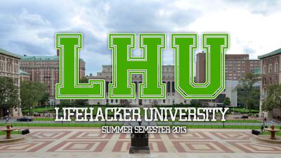Plan Your Free Online Education At Lifehacker U (2H 2013 Edition)