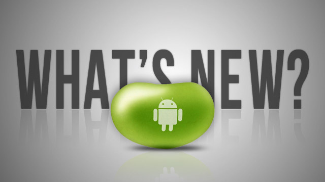 What’s New In Android 4.3 Jelly Bean