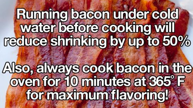 Rinse Bacon In Water Before Cooking To Reduce Shrinkage By 50%