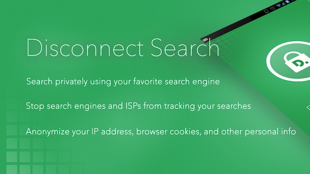 Disconnect Search For Android Makes Your Web Searches Private