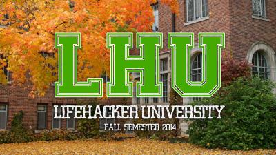 Plan Your Free Online Education At Lifehacker U (September 2014 Edition)