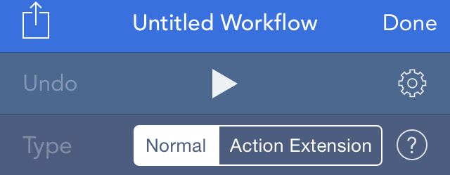 How To Create Your Own iOS Apps And Extensions With Workflow