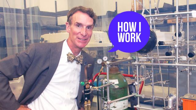 I’m Bill Nye, And This Is How I Work