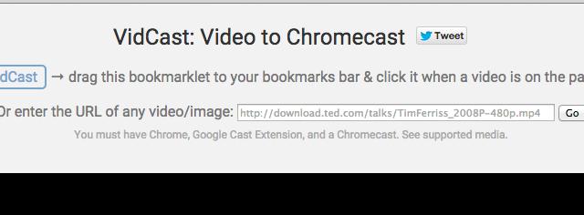VidCast Streams Almost Any Web Video To Your Chromecast
