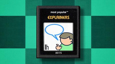 Most Popular Explainers Of 2015