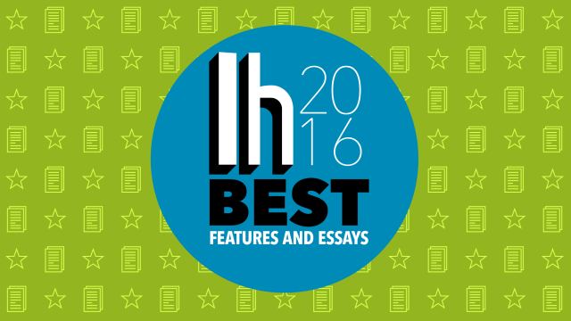 Most Popular Features And Essays Of 2016