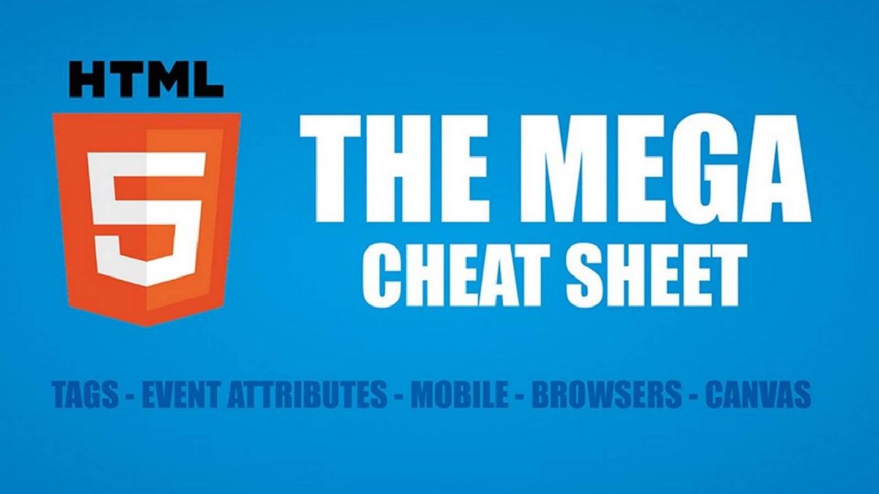 Learn HTML5 Basics With This Epic Cheat Sheet