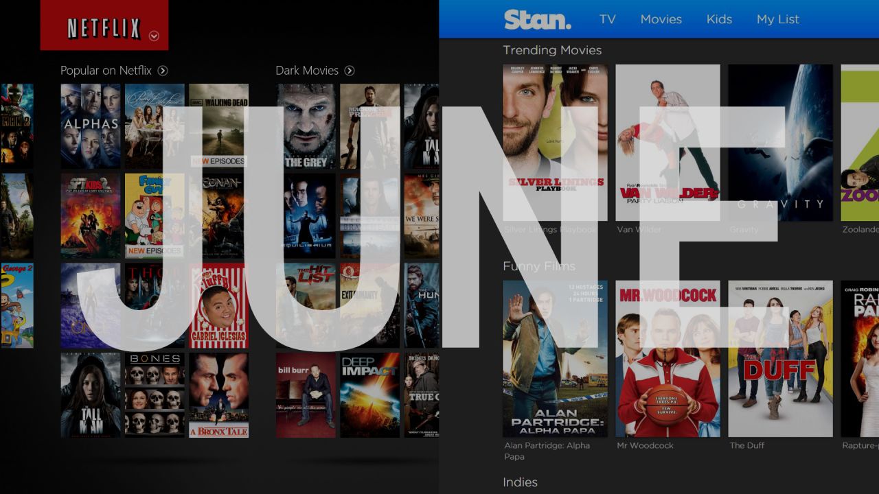 Everything Streaming In June: Stan, Netflix, Amazon, Hayu