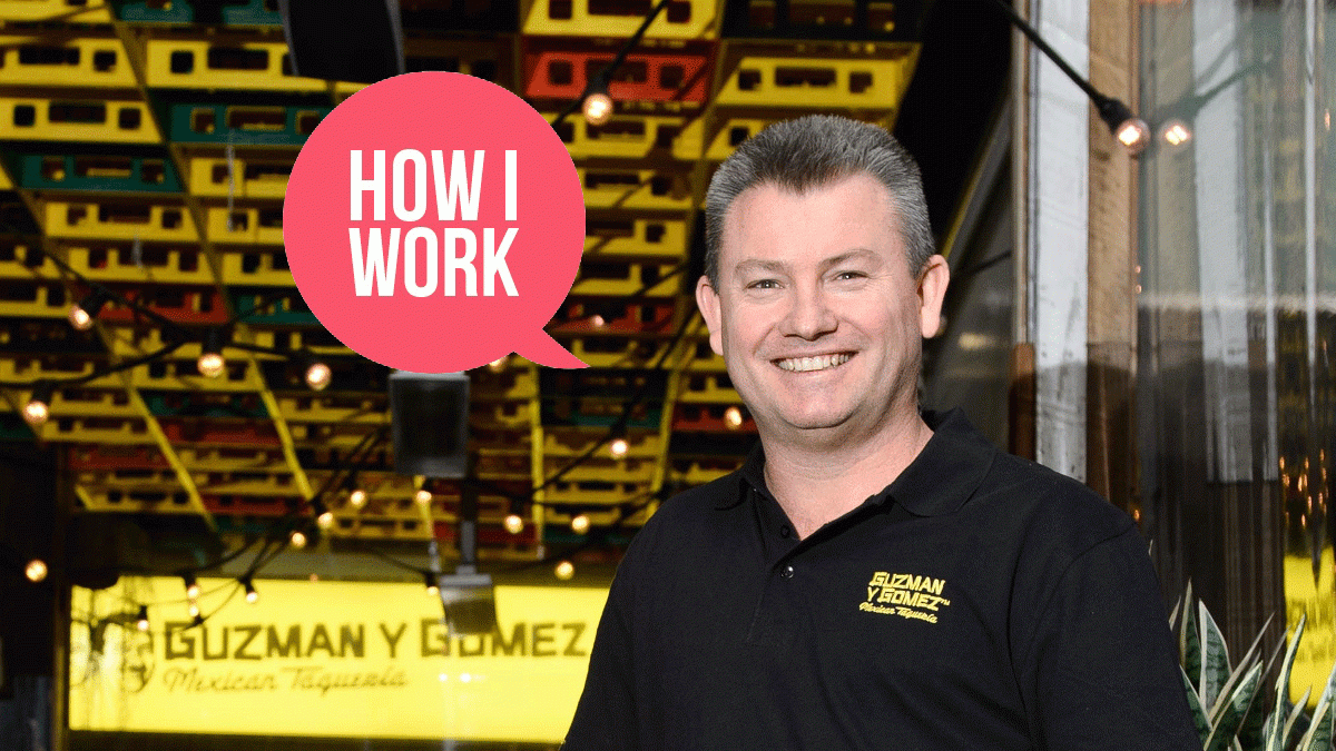 I’m Mark Hawthorne, CEO Of Guzman y Gomez, And This Is How I Work
