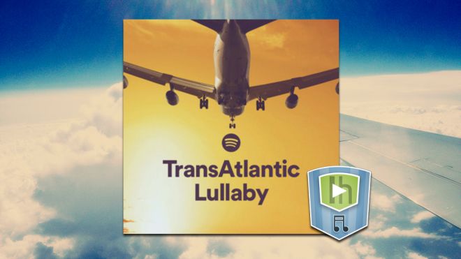 The Transatlantic Lullaby Playlist