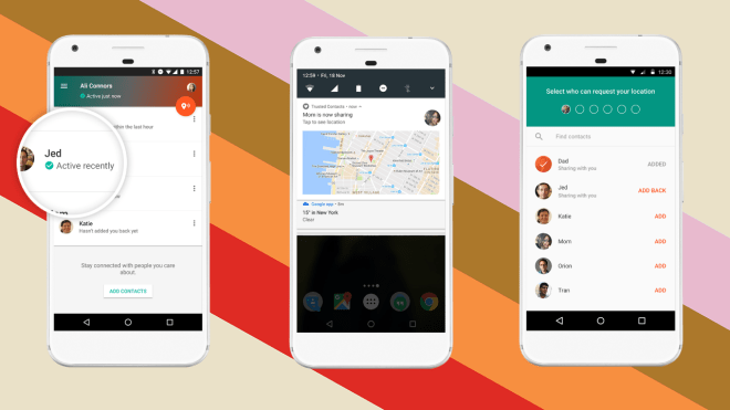 Google’s New Trusted Contacts Shares Your Location With Loved Ones In Real Time