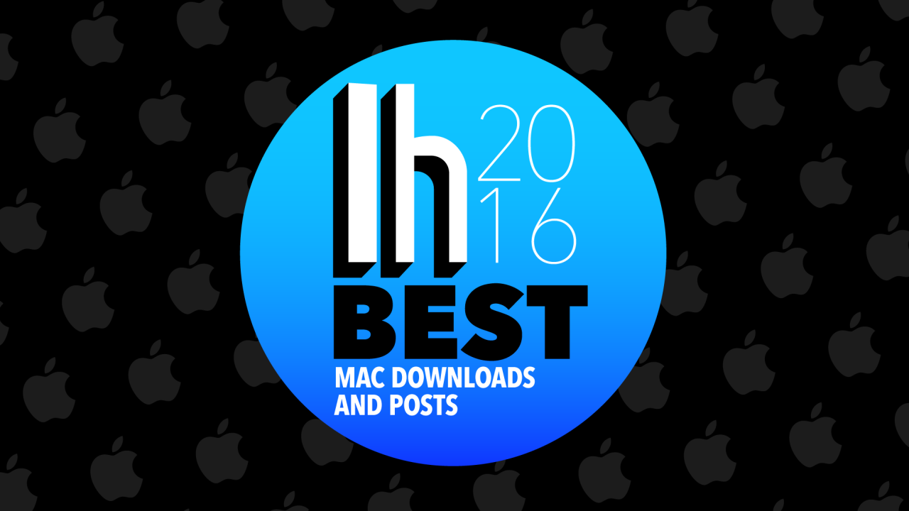 The Most Popular Mac Downloads And Posts Of 2016