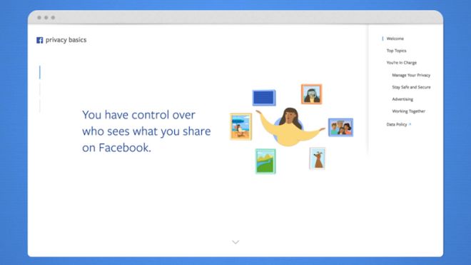 Facebook’s New Privacy Basics Page Is An Interactive Guide To Facebook’s Obtuse Privacy Settings