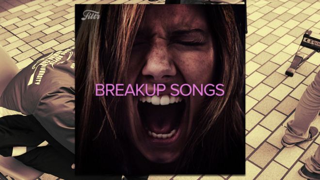The Breakup Songs Playlist