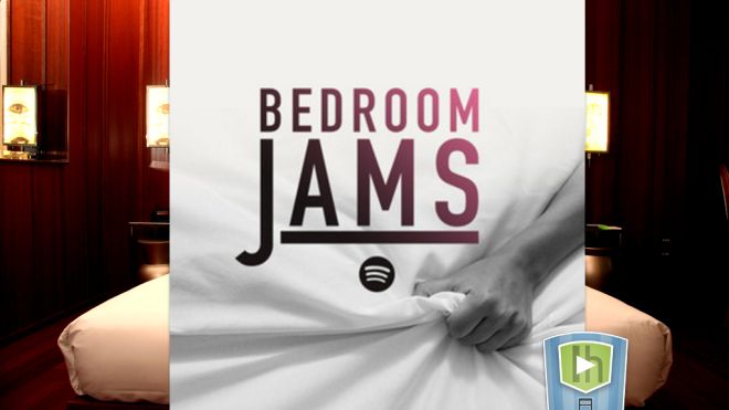 The Bedroom Jams Playlist