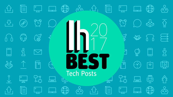 The Best Tech Posts Of 2017