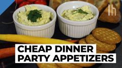 How to Throw a Cheap Dinner Party: Appetisers