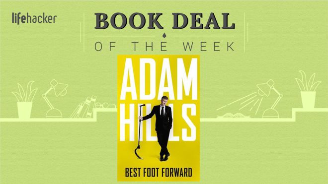 Book Deal Of The Week: 26% Off ‘Best Foot Forward’ By Adam Hills