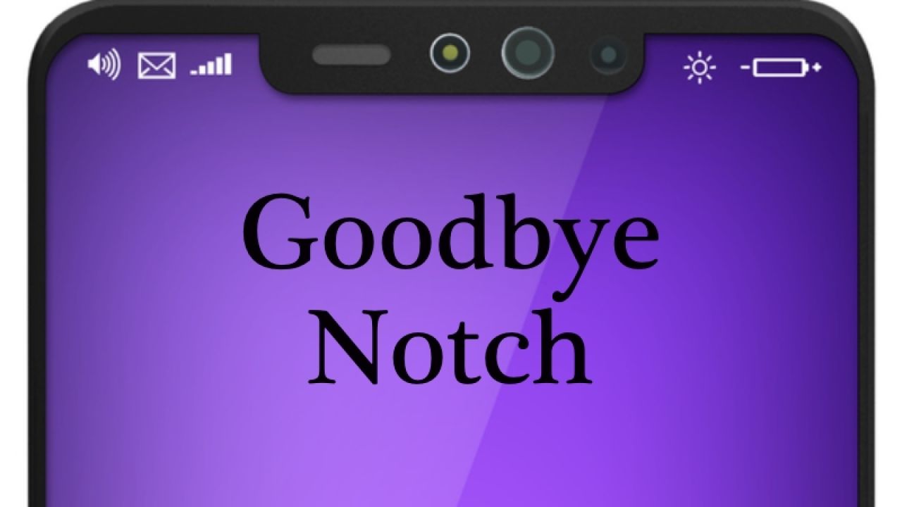 Goodbye Notch, We Hardly Knew Ye