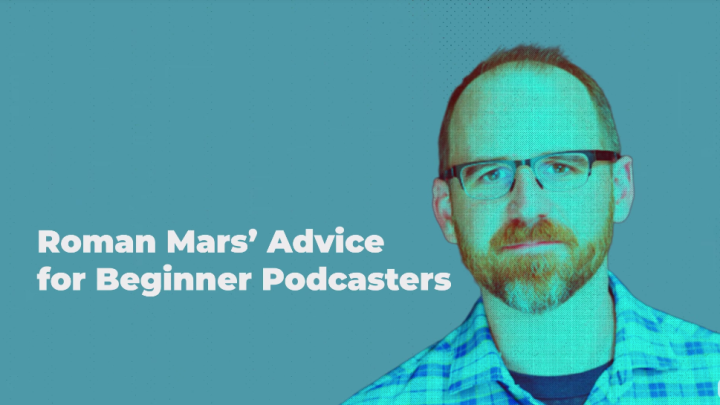 Roman Mars Recommends More Editing Of Your Podcast And Less Worrying About Gear