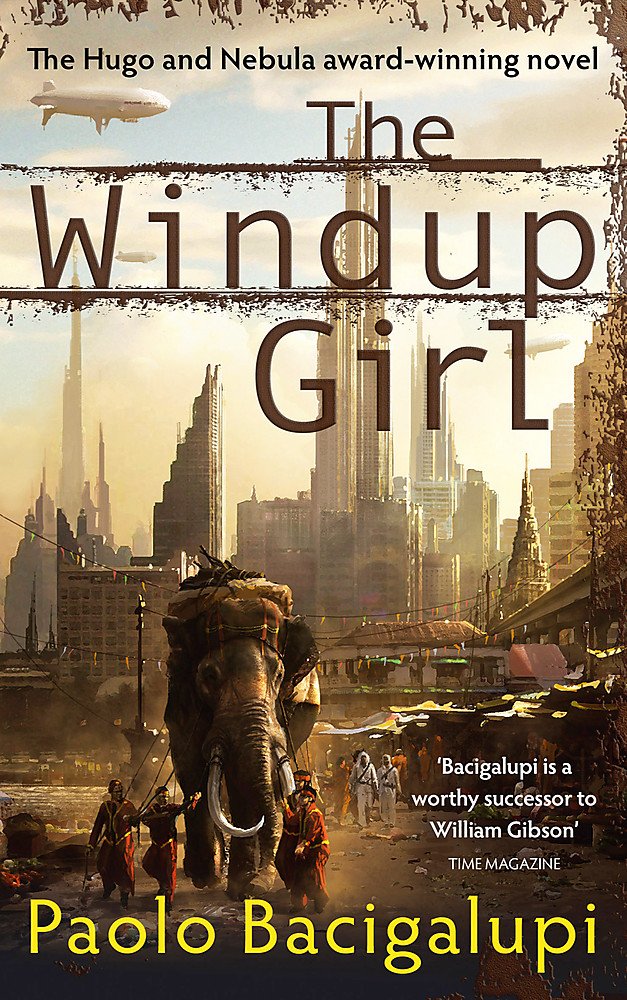 Wind-Up Girl by Paolo Bacigalupi (2009)