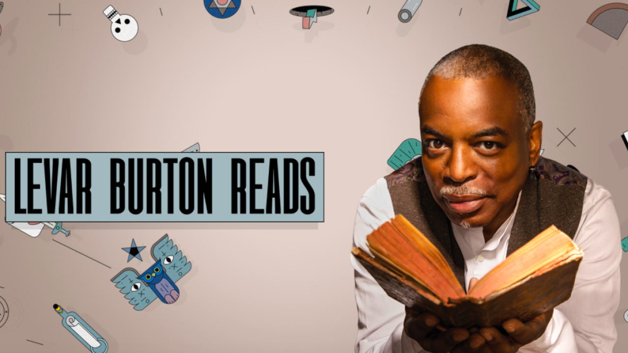 You Can Get LeVar Burton to Read Your Work on his Podcast