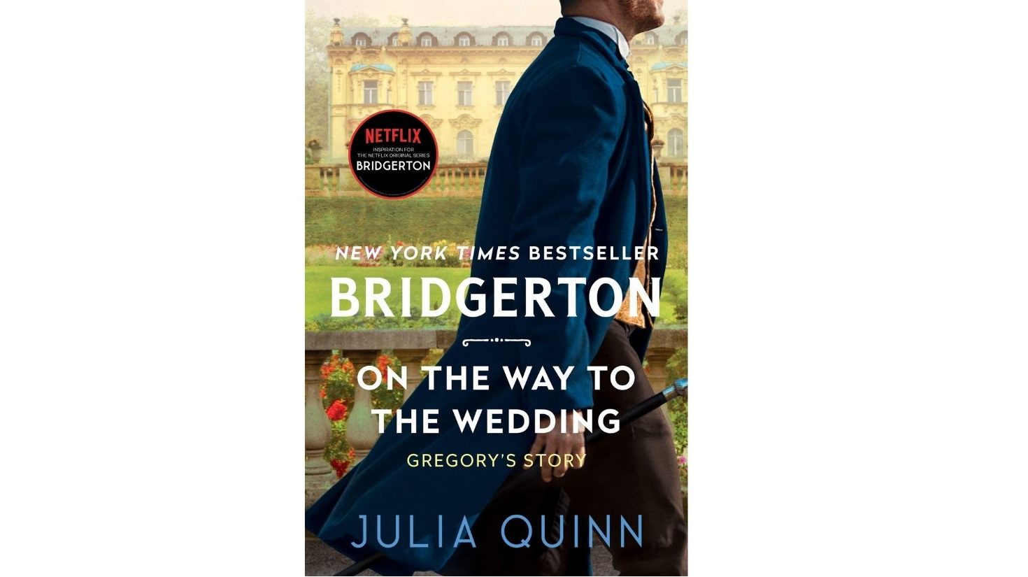 On The Way To The Wedding: Book 8 of the Bridgerton series
