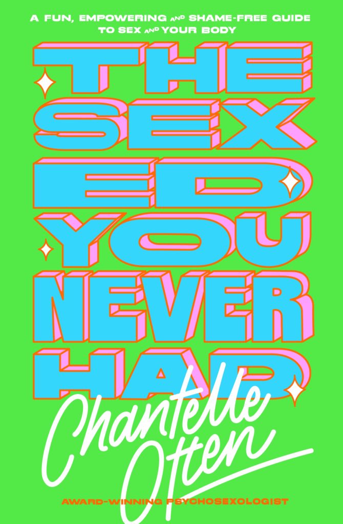 Chantelle Otten Sex Ed You Never Had
