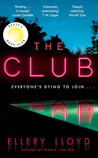 Reese Witherspoon's 2022 book club pick: The Club by Ellery Lloyd