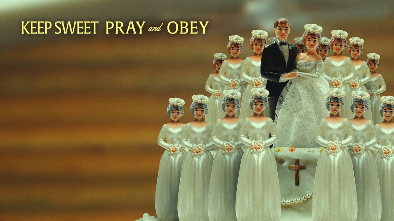True crime shows, documentaries. Keep Sweet: Pray and Obey. Netflix