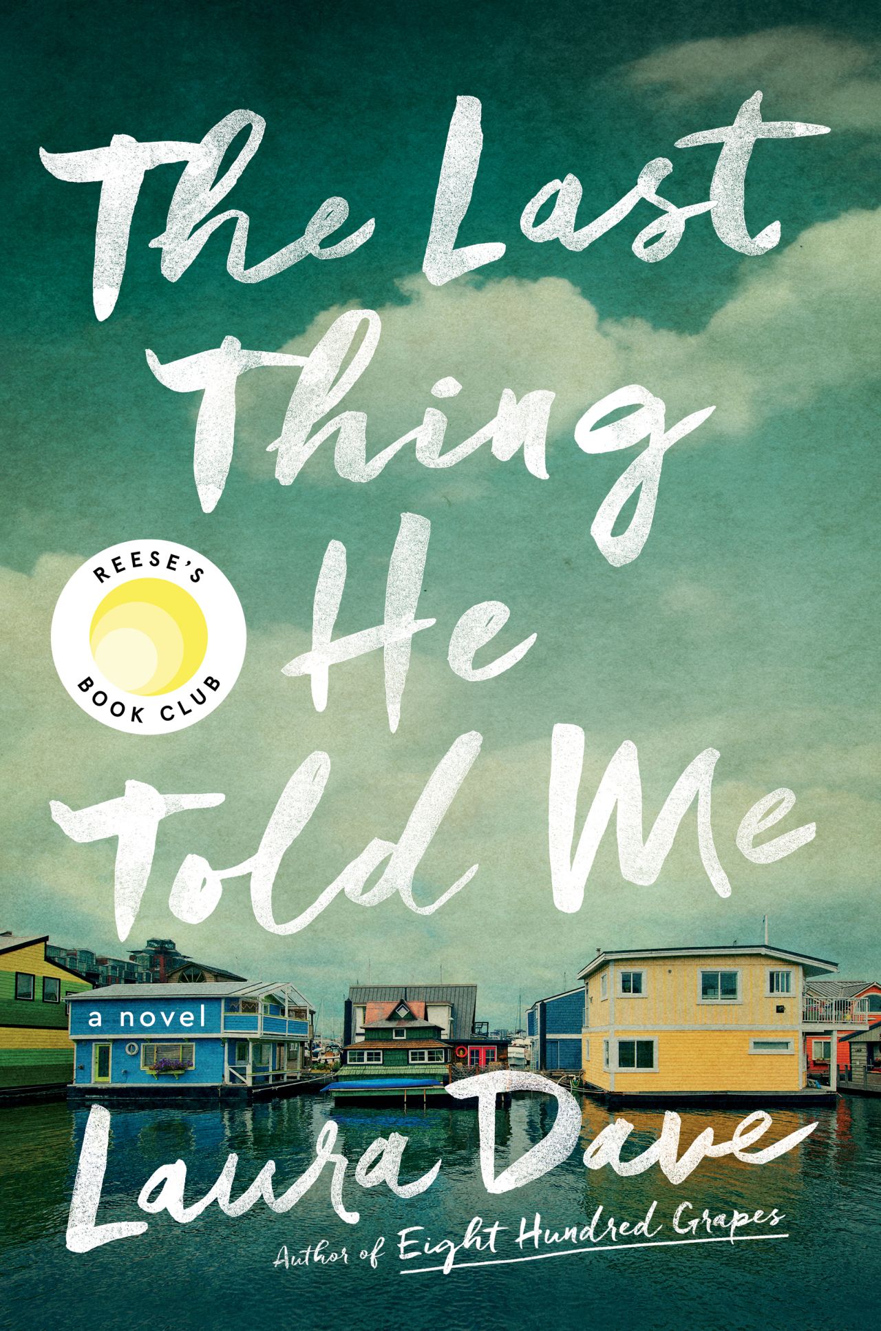 reese witherspoon book club The Last Thing He Told Me