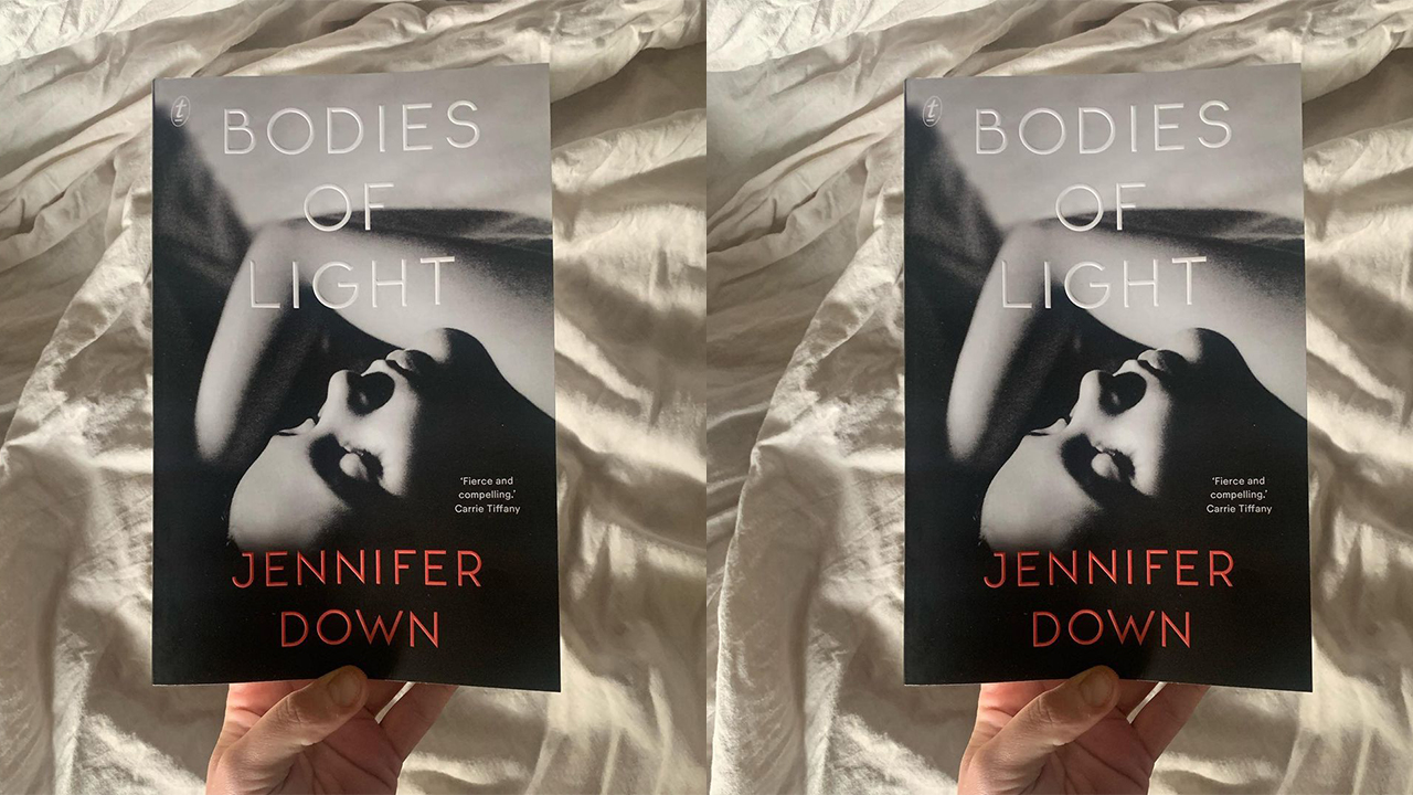 A Closer Look at Jennifer Down’s ‘Bodies of Light’, a Shattering Novel of Loneliness And Heartbreak